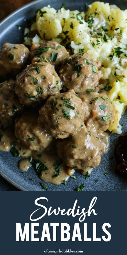 pinterest image of swedish meatballs on a plate with mashed potatoes