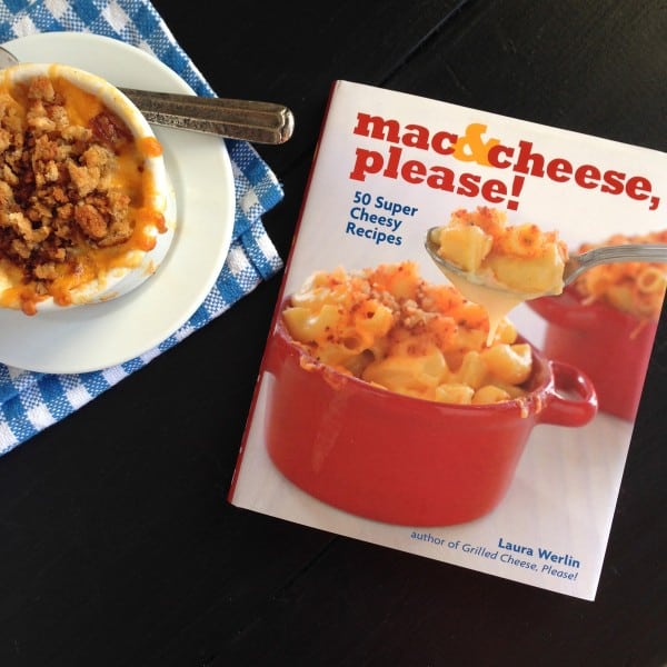 mac & cheese, please! by Laura Werlin