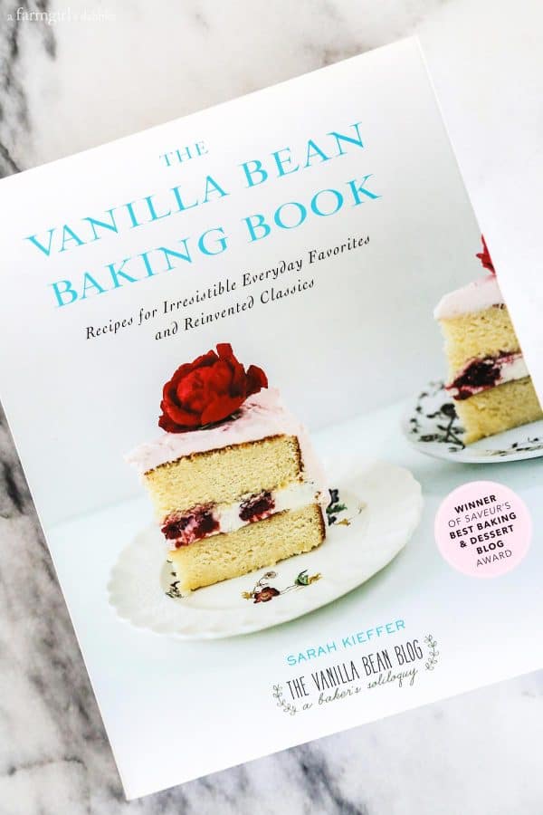 The Vanilla Bean Baking Book by Sarah Kieffer 