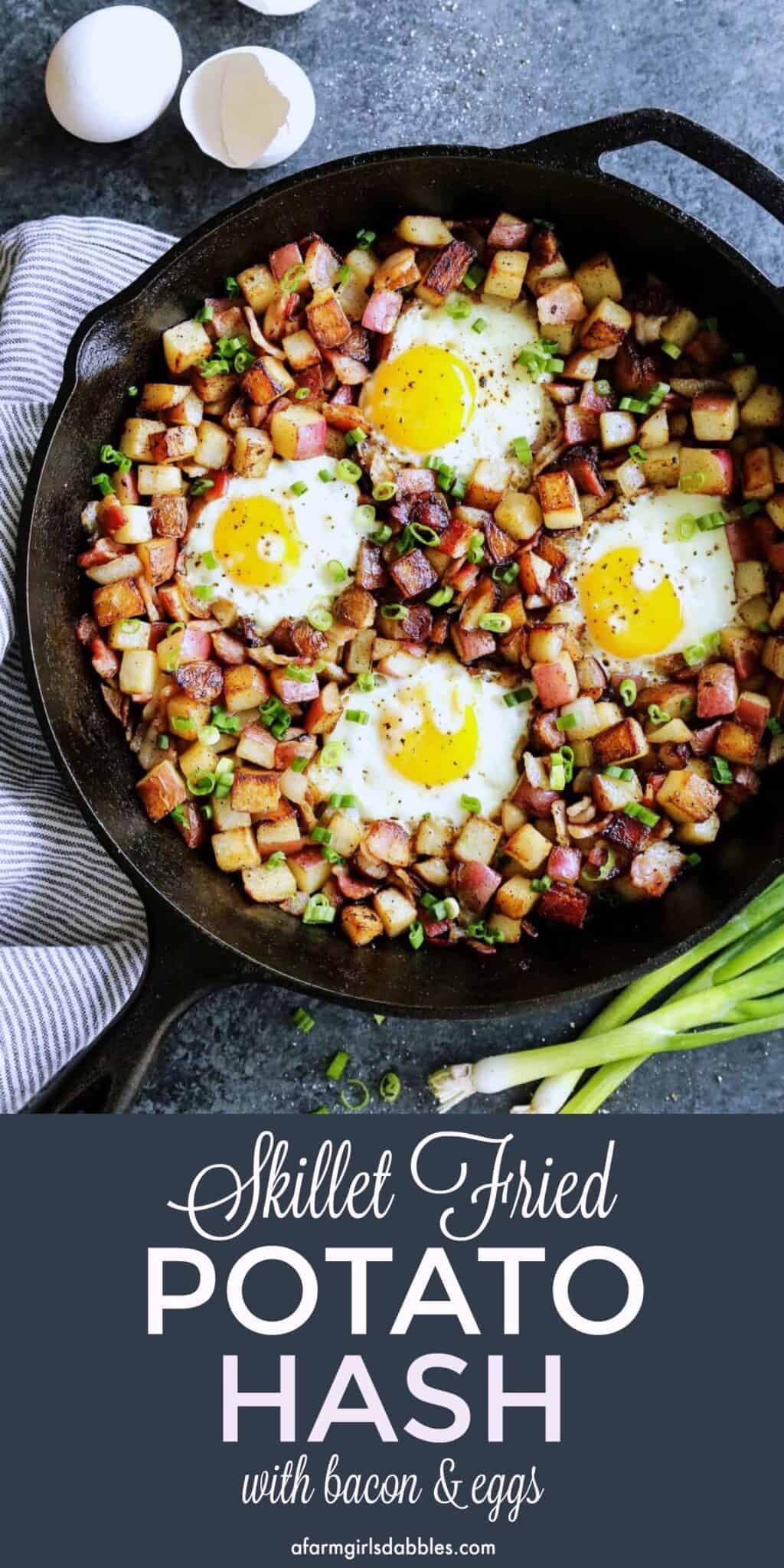 Skillet Fried Potato Hash with Bacon and Eggs | Easy Breakfast Idea