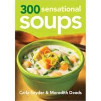 300 Sensational Soups