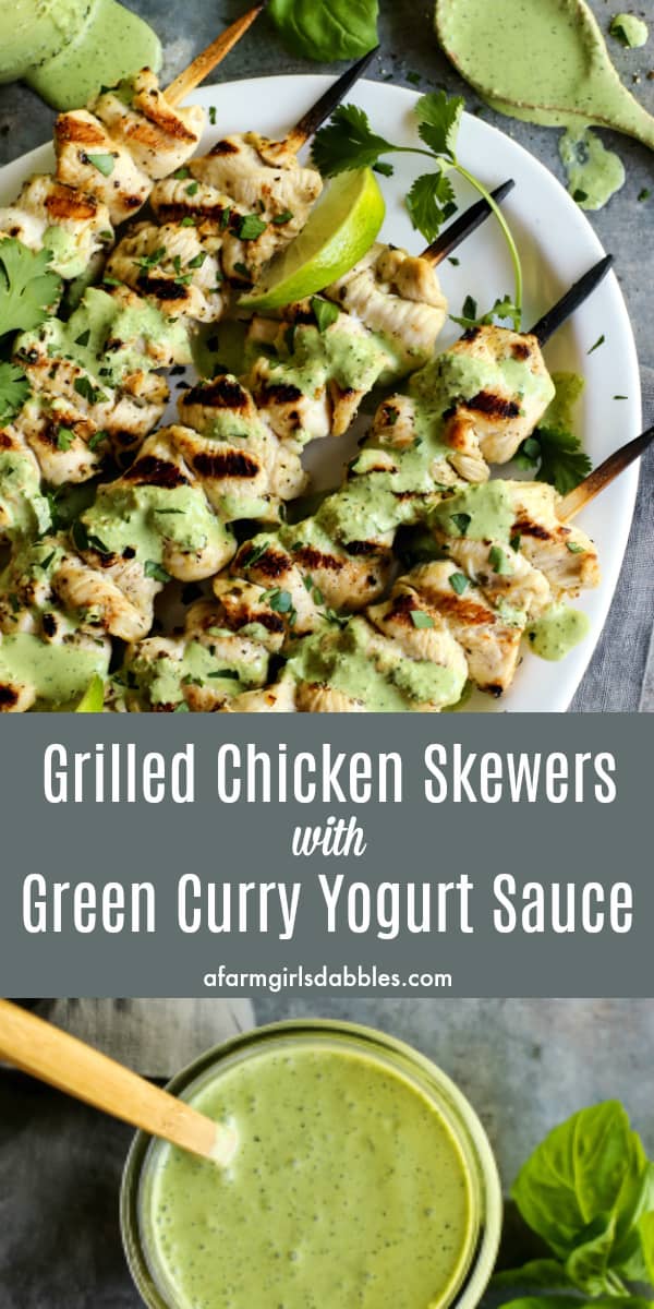 pinterest image of Grilled Chicken Skewers with Green Curry Yogurt Sauce