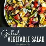 Pinterest image of grilled vegetable salad and grilled vegetables on a rimmed pan