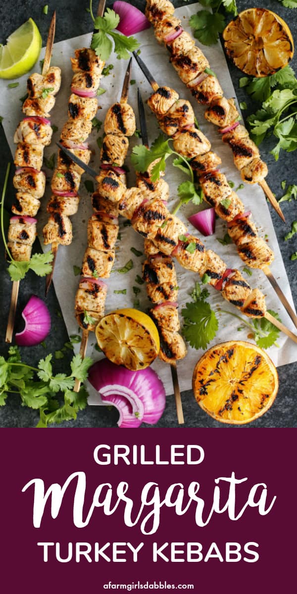 pinterest image of Grilled Margarita Turkey Kebabs with onions and oranges