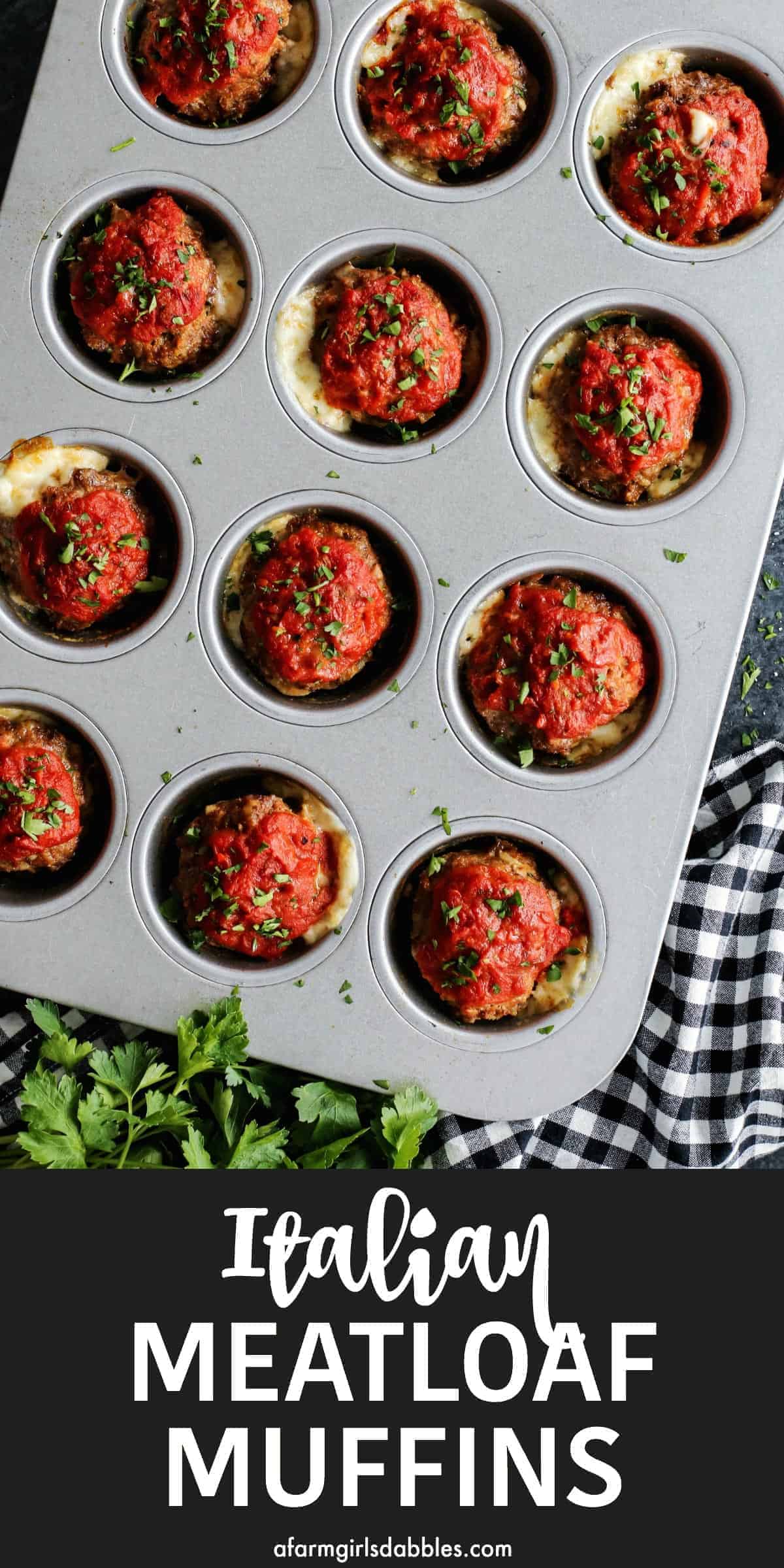 pinterest image of Italian Meatloaf Muffins in a muffin tin with black and white text below it