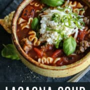 pinterest image of lasagna soup recipe