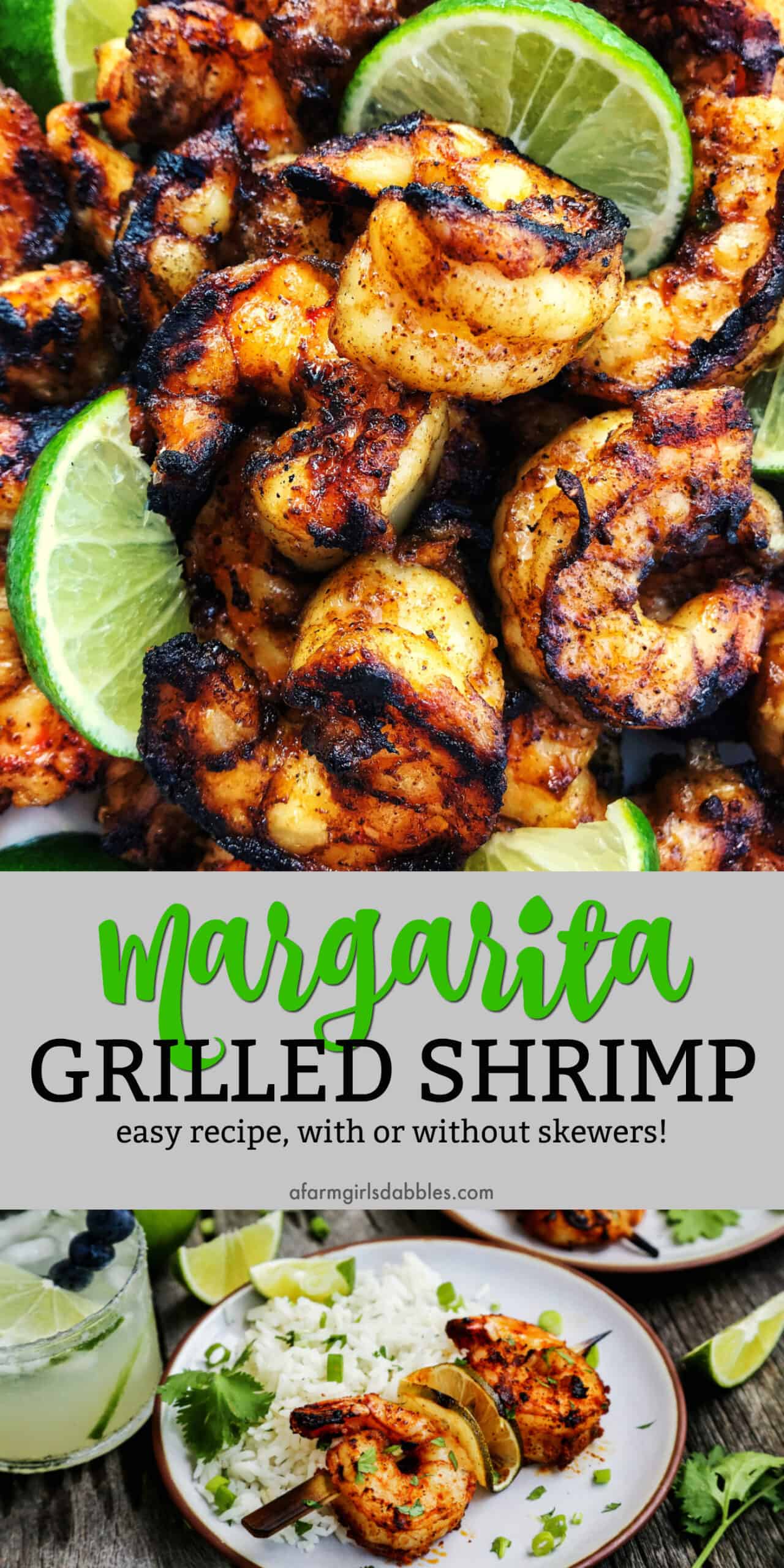 Margarita grilled shrimp, fresh limes, and margaritas.