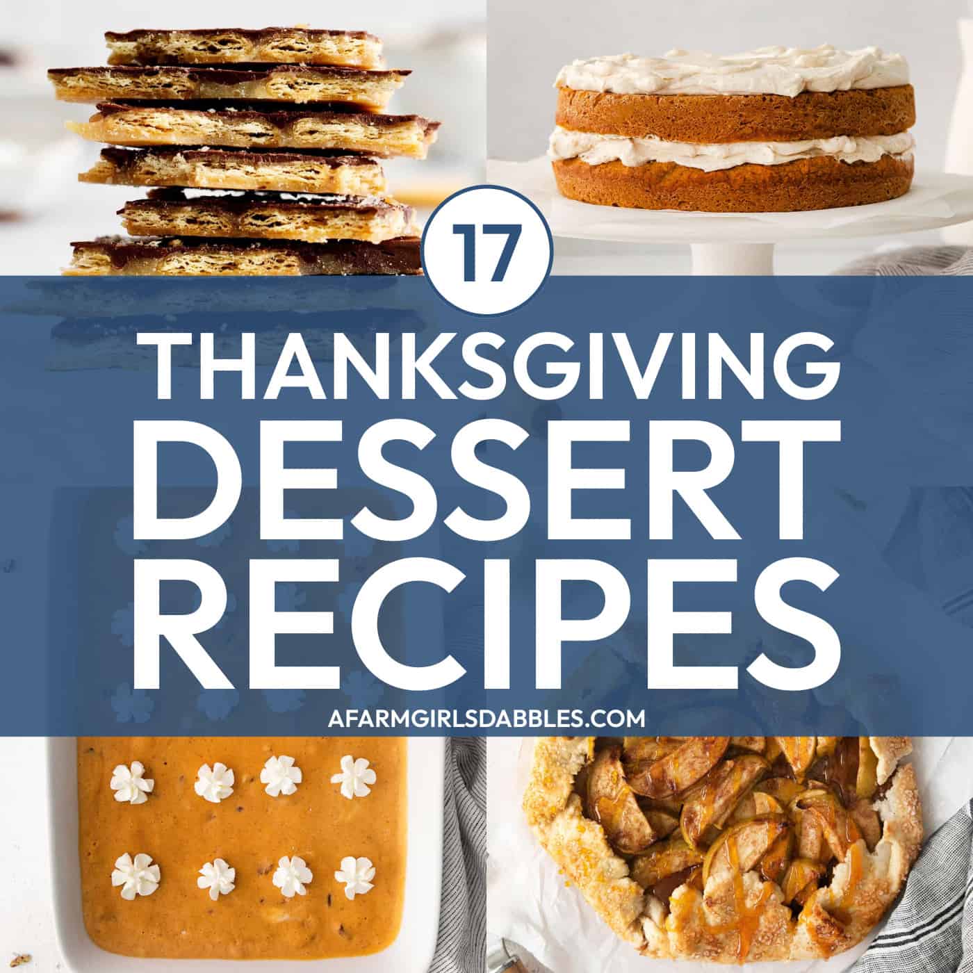 collage with text of 17 Thanksgiving dessert recipes