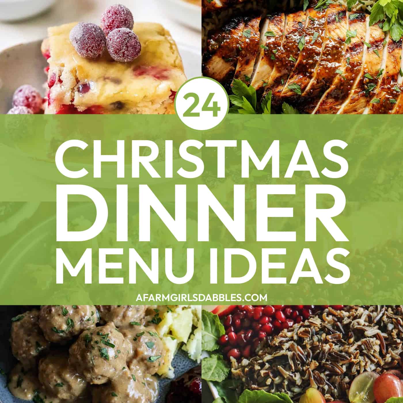 24 Christmas Dinner Ideas l A Farmgirl's Dabbles